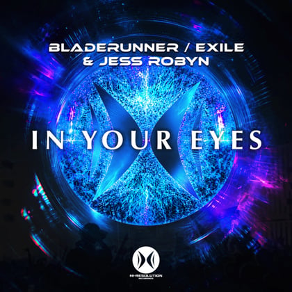 In Your Eyes album by Bladerunner, Exile & Jess Robyn - Drum and Bass Cover Art
