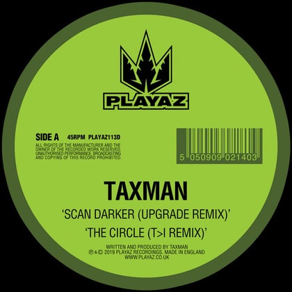 Scan Darker (Upgrade Remix) / The Circle (T>I Remix) album by Taxman - Drum and Bass Cover Art