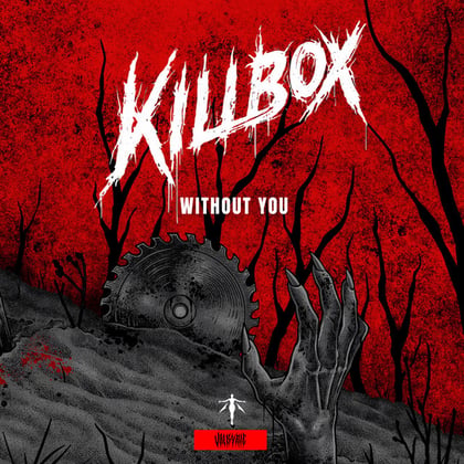 Without You album by Killbox, Ed Rush & Audio - Drum and Bass Cover Art