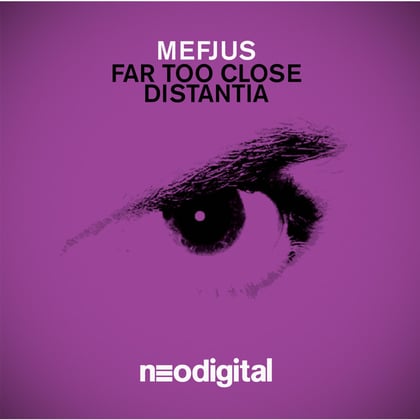 Far Too Close / Distantia album by Mefjus - Drum and Bass Cover Art