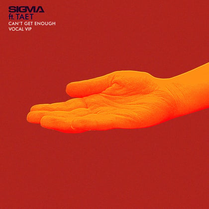Can't Get Enough (Vocal VIP) album by Sigma - Drum and Bass Cover Art