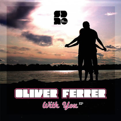 With You EP album by Oliver Ferrer - Drum and Bass Cover Art