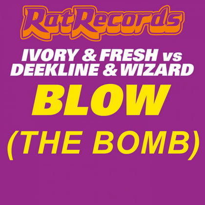 Blow (The Bomb) album by DJ Fresh, Deekline, Ivory & Wizard - Drum and Bass Cover Art