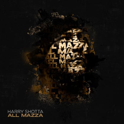 All Mazza album by Harry Shotta - Drum and Bass Cover Art