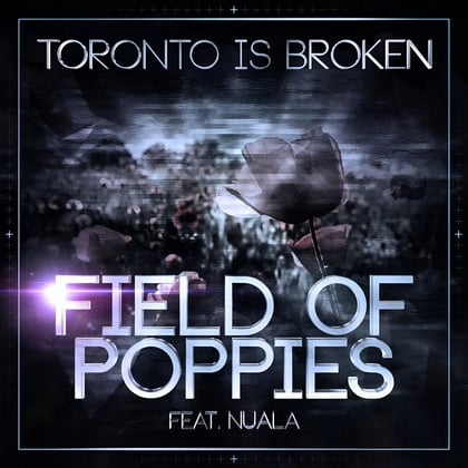 Field Of Poppies album by Zardonic & Toronto Is Broken - Drum and Bass Cover Art