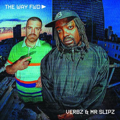 THE WAY FWD album by Verbz & Mr Slipz - Drum and Bass Cover Art