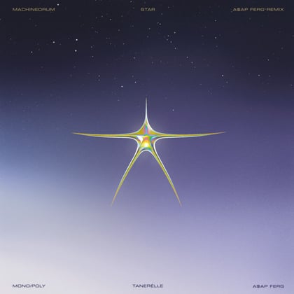 Star (A$AP Ferg Remix) album by Machinedrum, A$AP Ferg & Tanerélle - Drum and Bass Cover Art