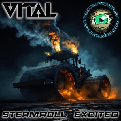 Steamroll / Excited album by Vital - Drum and Bass Cover Art