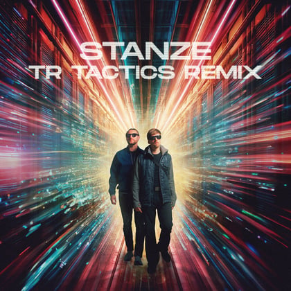 Stanze (Tr Tactics Remix) album by Neonlight & TR Tactics - Drum and Bass Cover Art