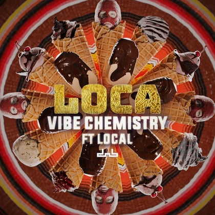Loca album by Vibe Chemistry - Drum and Bass Cover Art