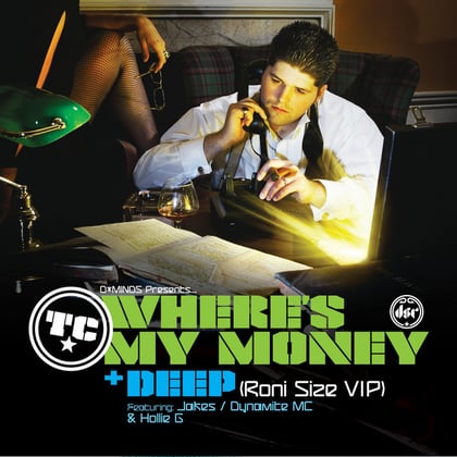 Where's My Money / Deep (Roni Size VIP) album by DJ Fresh & TC - Drum and Bass Cover Art