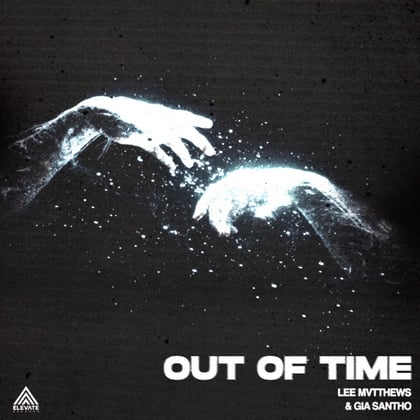 Out Of Time album by Lee Mvtthews & Gia Santho - Drum and Bass Cover Art