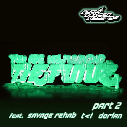 You Are Now Leaving The Future Part 2 album by Savage Rehab, Saxxon & Balistik - Drum and Bass Cover Art