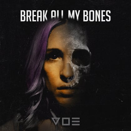 Break All My Bones album by V O E - Drum and Bass Cover Art
