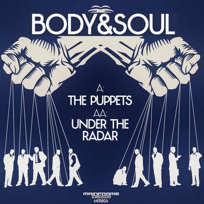 The Puppets / Under the Radar album by Body & Soul - Drum and Bass Cover Art