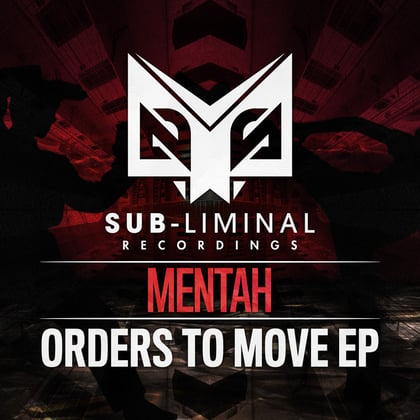 Orders To Move album by Mentah - Drum and Bass Cover Art