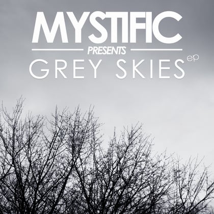 Grey Skies album by Mystific - Drum and Bass Cover Art