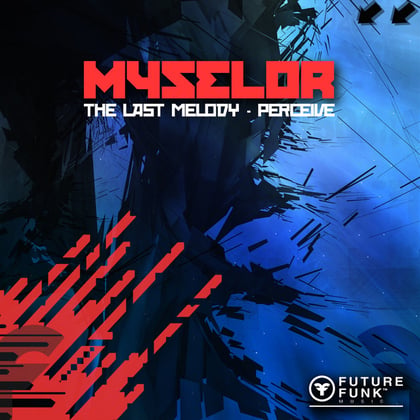 The Last Melody / Perceive album by Myselor - Drum and Bass Cover Art