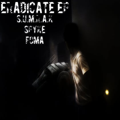 Eradicate Ep album by Spyke - Drum and Bass Cover Art