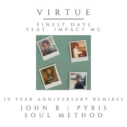 Finest Days (pyxis Remix) album by Virtue, pyxis & Impact MC - Drum and Bass Cover Art
