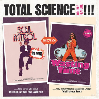 Soul Patrol (Lenzman Deep In Your Soul Remix) / Wasting Time (Total Science Remix) album by Total Science - Drum and Bass Cover Art