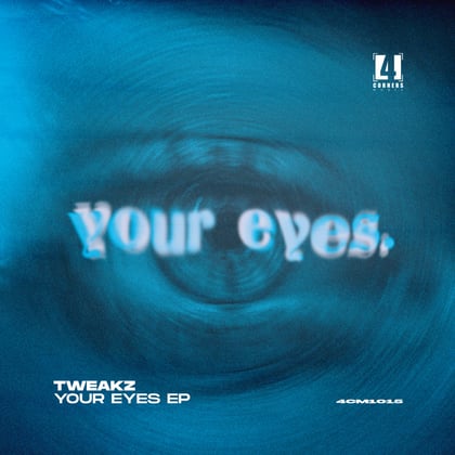 Your Eyes Ep album by Tweakz - Drum and Bass Cover Art