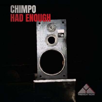 Had Enough album by Chimpo - Drum and Bass Cover Art