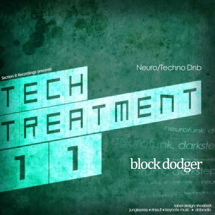 Tech Treatment 11: Block Dodger album by Block Dodger & Drum Technology - Drum and Bass Cover Art