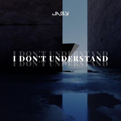 I Don't Understand album by JABY - Drum and Bass Cover Art