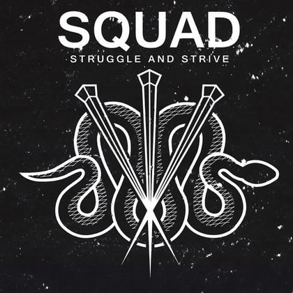 Struggle And Strive album by Squad - Drum and Bass Cover Art