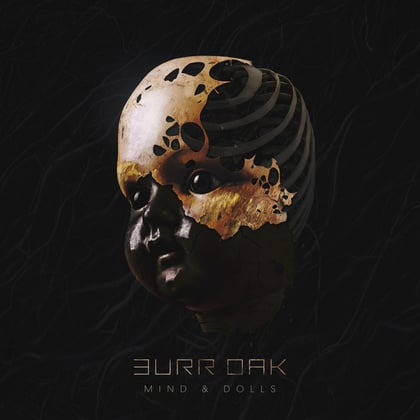 Mind & Dolls album by Burr Oak - Drum and Bass Cover Art