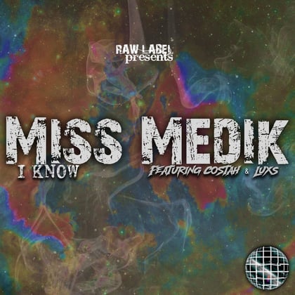 I Know album by Miss Medik - Drum and Bass Cover Art