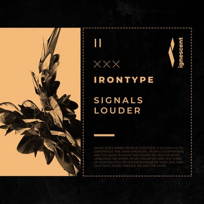 Signals / Louder album by IRONTYPE - Drum and Bass Cover Art