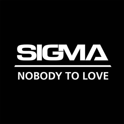 Nobody To Love album by Sigma - Drum and Bass Cover Art