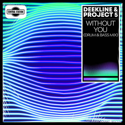 Without You (Drum & Bass Mix) album by Ed Solo, Deekline & Project 5 - Drum and Bass Cover Art
