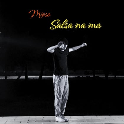 Salsa na ma album by Mioso - Drum and Bass Cover Art