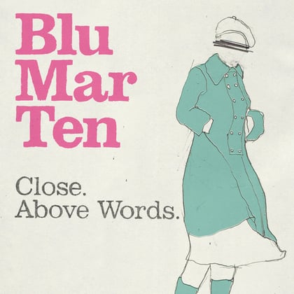 Close / Above Words album by Blu Mar Ten - Drum and Bass Cover Art