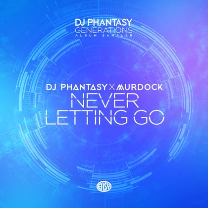 Never Letting Go album by DJ Phantasy & Murdock - Drum and Bass Cover Art