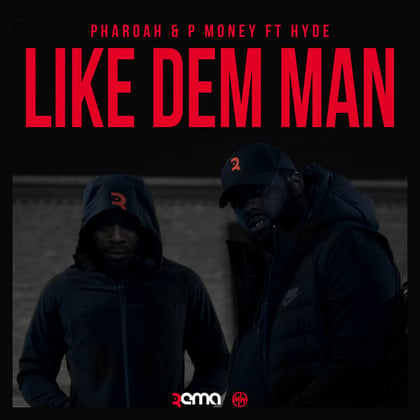 Like Dem Man album by P Money & Pharoah - Drum and Bass Cover Art