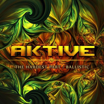 The Hardest Part / Ballistic album by Aktive - Drum and Bass Cover Art