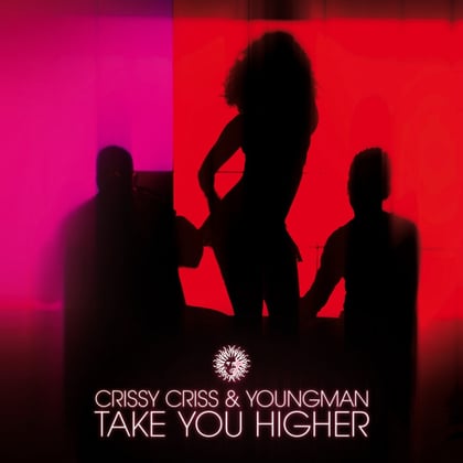 Take You Higher album by Crissy Criss - Drum and Bass Cover Art