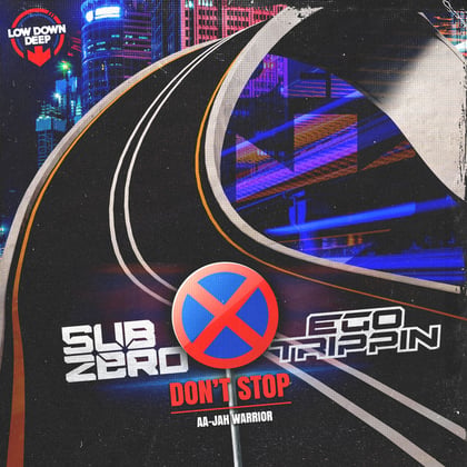 Don't Stop / Jah Warrior album by Sub Zero & Ego Trippin - Drum and Bass Cover Art