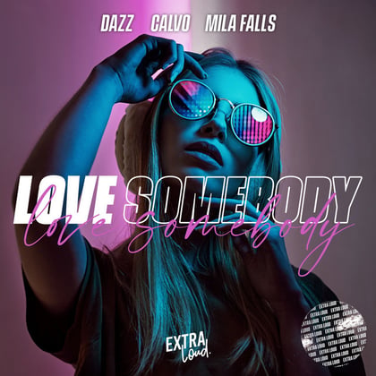 Love Somebody album by Skepsis, DAZZ, CALVO & Mila Falls - Drum and Bass Cover Art