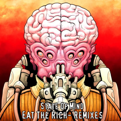 Eat the Rich - Remixes album by State of Mind - Drum and Bass Cover Art