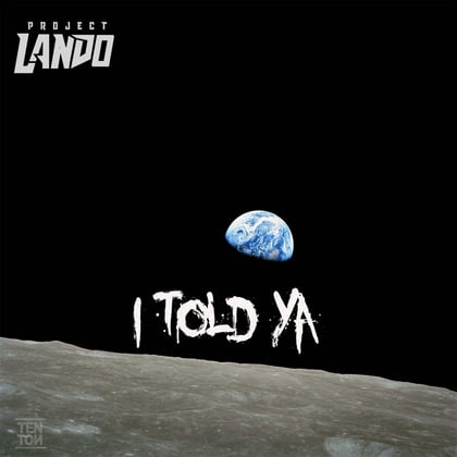 I Told ya album by Project Lando - Drum and Bass Cover Art
