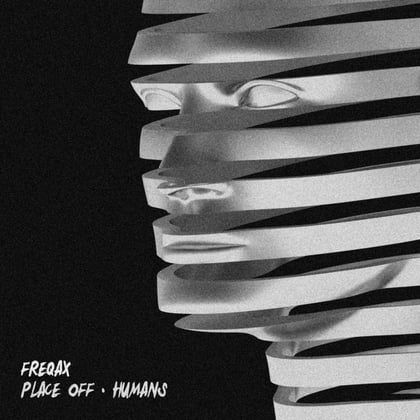 Place Off/Humans album by Freqax - Drum and Bass Cover Art