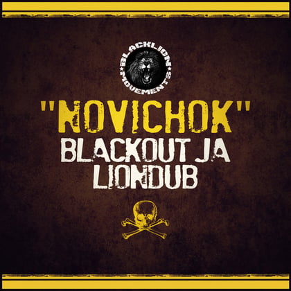 Novichok album by Lowriderz, Liondub & Blackout JA - Drum and Bass Cover Art