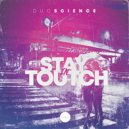 Stay In Toutch (Original) album by Duoscience - Drum and Bass Cover Art