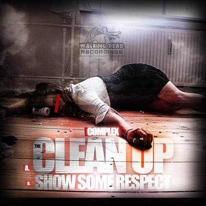 The Clean Up/Show Some Respect album by Filthy Habits & Complex - Drum and Bass Cover Art
