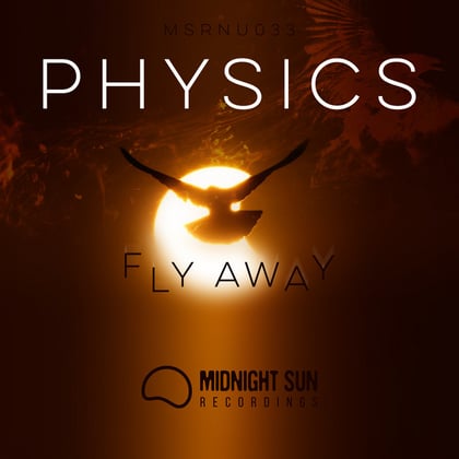 Fly Away (Original mix) album by Physics - Drum and Bass Cover Art